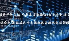 tpwallet私钥是区块链技术中的一个关键要素，它在