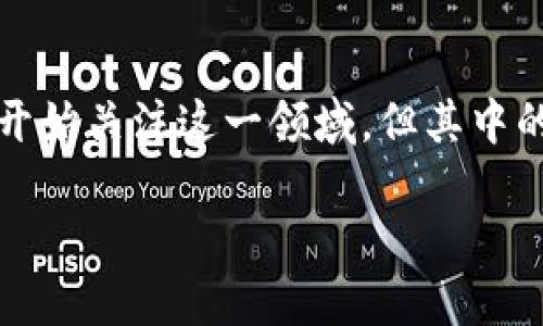 加密货币数量固定是一个颇具争议和吸引力的话题，伴随着区块链技术的迅猛发展，越来越多的人开始关注这一领域，但其中的许多细节却依然令人困惑。那么，**为何加密货币的总量是固定的？这一设定的背后有什么深意？**

为什么加密货币的数量是固定的？背后的意义是什么？