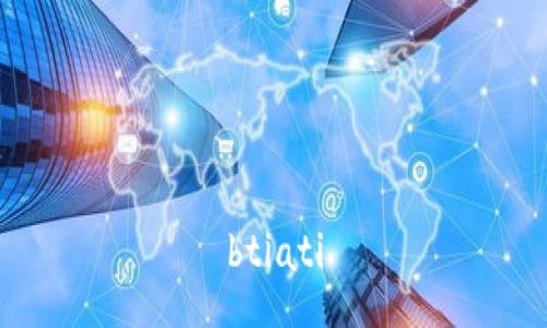 btiati