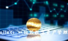 TPWallet: 一站式数字资产管理工具