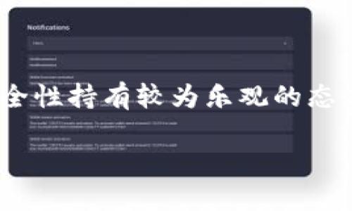 加密货币被监控是一个近年来引起大量讨论的话题，尤其是在全球范围内加密货币使用量激增的背景下。许多人对加密货币的隐私性与安全性持有较为乐观的态度，但与此同时，也有越来越多的证据表明，加密货币交易实际上并不是完全匿名的。本文将详细探讨这一主题，并解答一些与之相关的问题。

加密货币被监控：隐私与安全的冲突